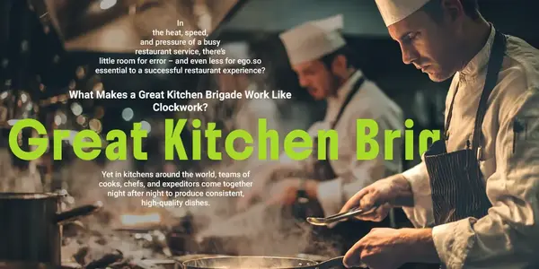 What Makes a Great Kitchen Brigade Work Like Clockwork?