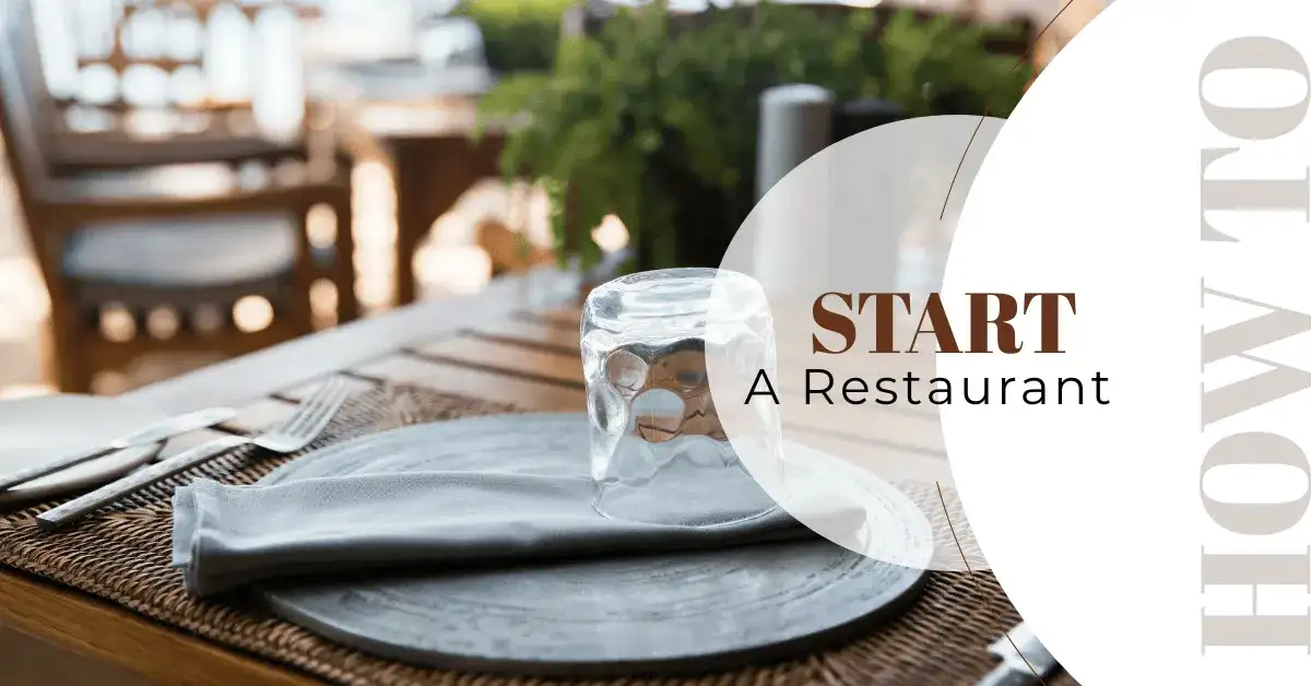 Learn How To Start A Restaurant