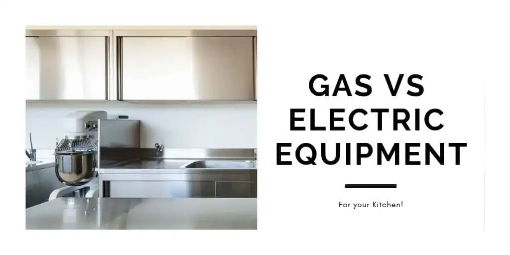 Gas vs. Electric: Which Is Better For Your Commercial Kitchen? • Avanti  Restaurant Solutions