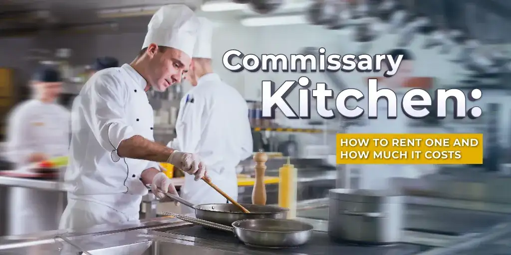 Commissary Kitchen Rental Near Dallas