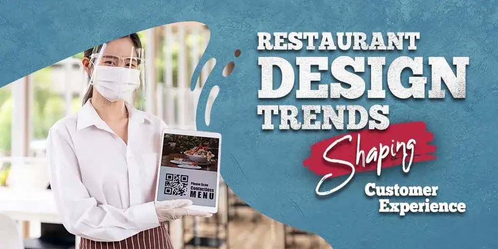 Bouncing Forward Through Technology: Restaurant Design Trends Shaping Customer Experience