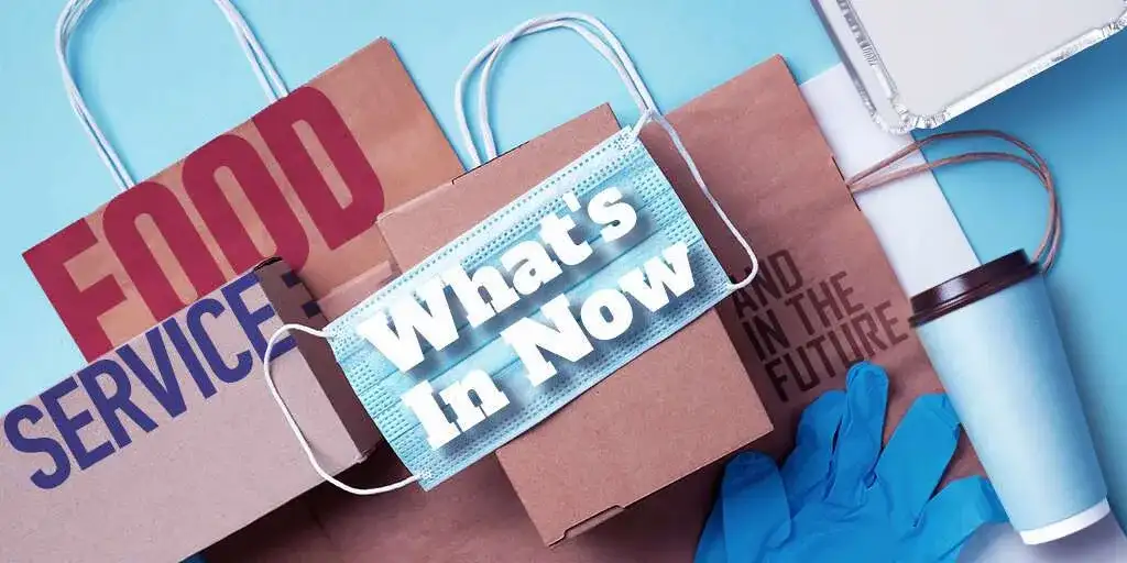 Foodservice Management: What's In and Out After COVID-19