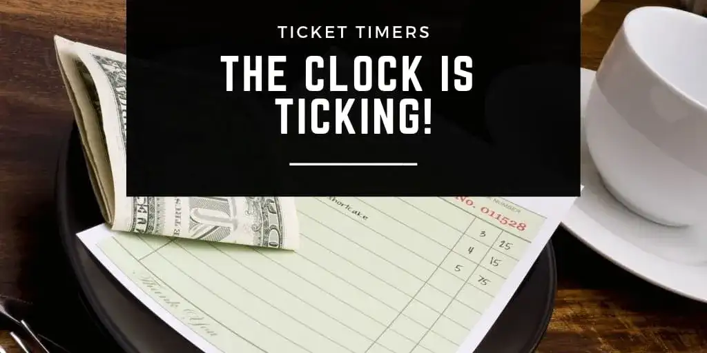 Ticket Timers - The Clock is Ticking!