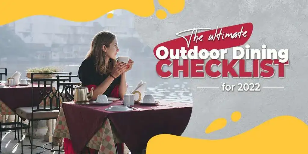 The Ultimate Outdoor Dining Checklist for 2022