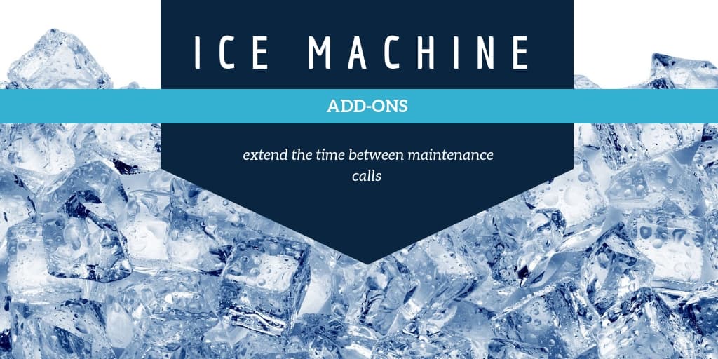 Ice Machine Add-Ons