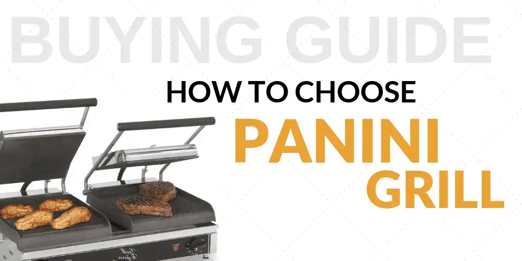 Buying Guide: How to Choose a Panini Grill for Your Foodservice Establishment