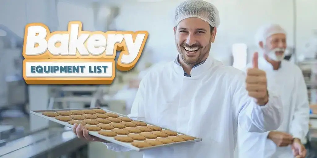 Bakery Equipment List: Ultimate Buying Guide 