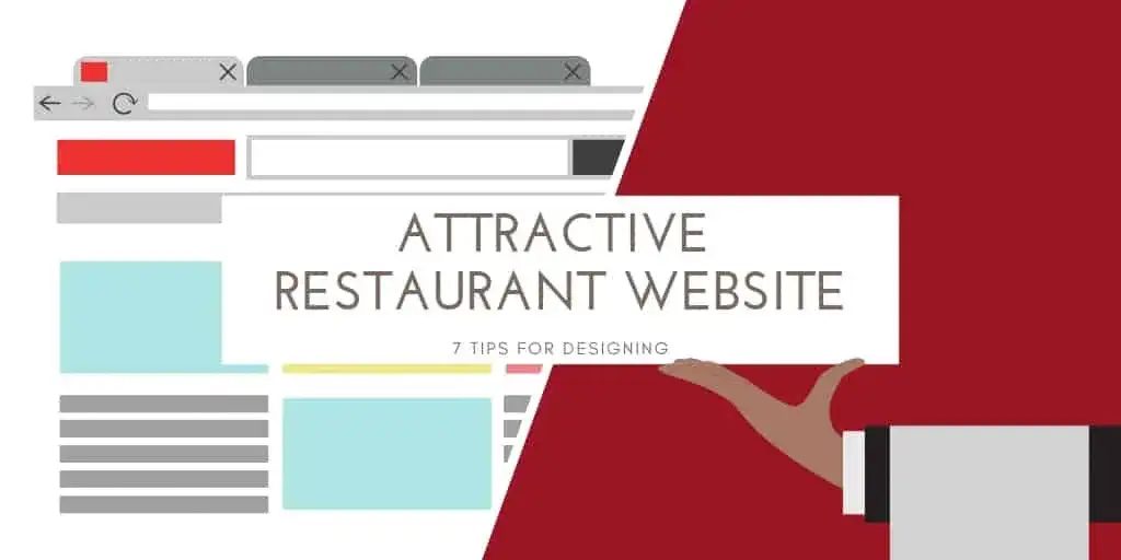 7 Tips for Designing an Attractive Restaurant Website