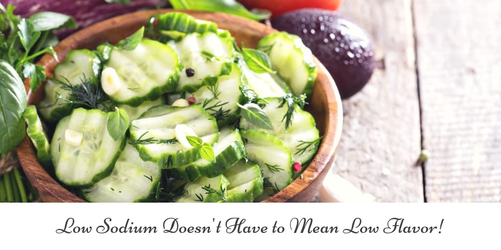 Low Sodium Doesn't Have to Mean Low Flavor!