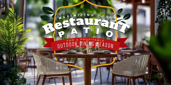 Maximizing Your Restaurant Patio for a Profitable Outdoor Dining Season