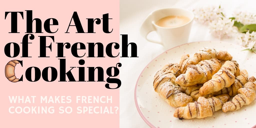 The Art of French Cooking