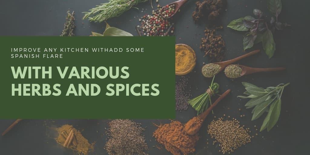 Add Some Spanish Flare to Your Menu with Various Herbs and Spices
