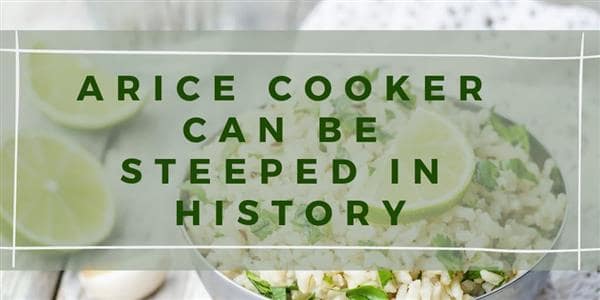A Rice Cooker Can Be Steeped In History