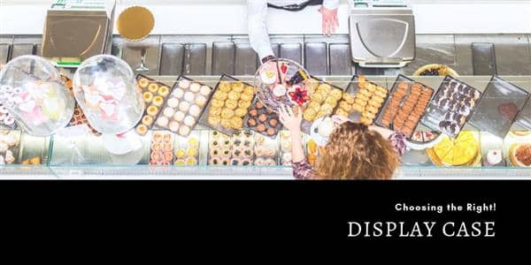 Choosing the Right Display Case