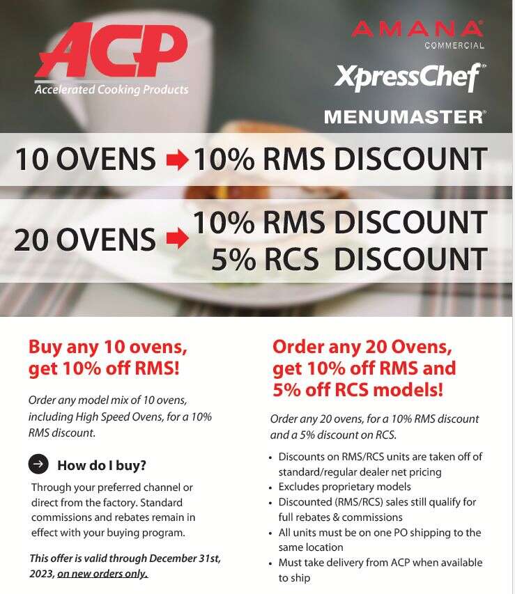 Buy any 10 ACP ovens, get 10% off RMS!