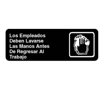 FMP 280-1193 Wash Hands (In Spanish) Sign 3" x 9" FMP 280-1193 Wash Hands (In Spanish) Sign 3" x 9"